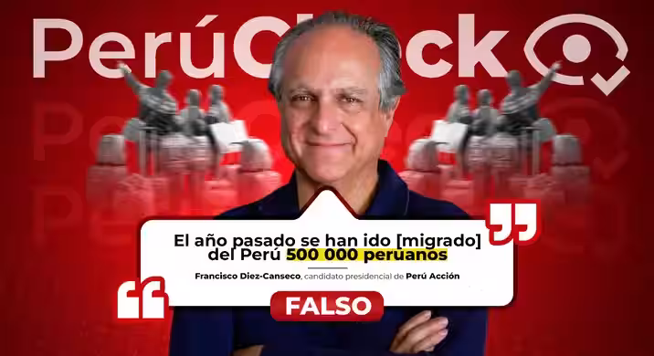 Es falso que en 2025 se haya ido del país medio millón de peruanos, como indicó el candidato Francisco Diez-Canseco